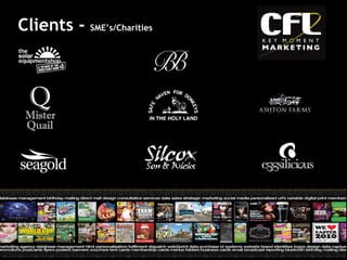 Clients -  SME’s/Charities 