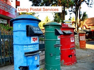 Using Postal ServicesUsing Postal Services
 