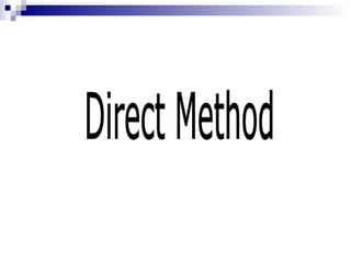 Direct Method  