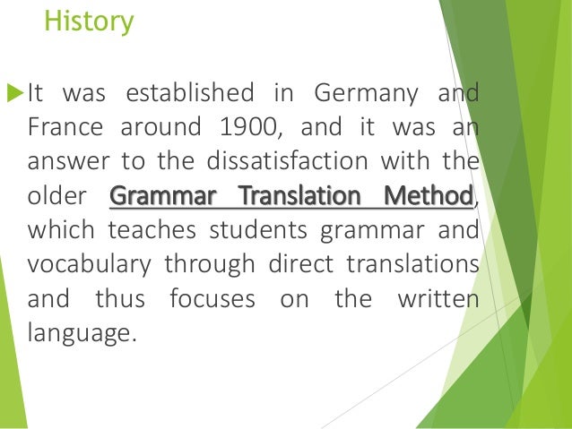 direct method of elt Grammar translation, the audiolingual method and the direct method are clear methodologies, with associated practices and procedures, and are each based on different interpretations of the nature of language and language learning. direct method of elt Grammar translation, the audiolingual method and the direct method are clear methodologies, with associated practices and procedures, and are each based on different interpretations of the nature of language and language learning.
