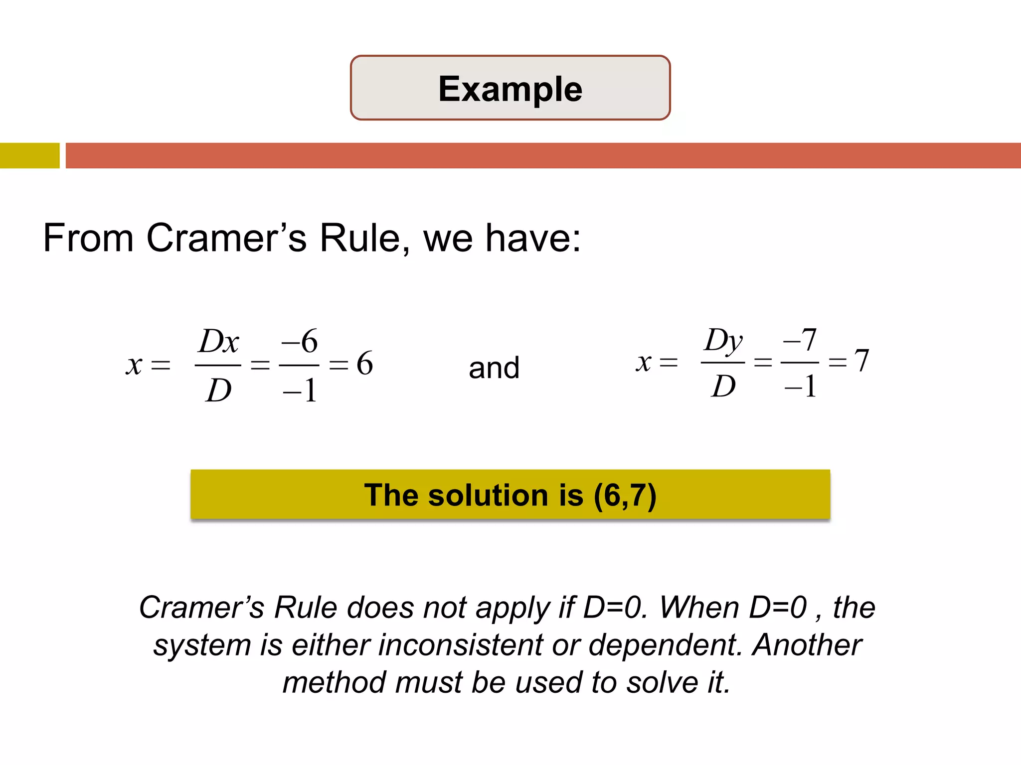 Graphical MethodWhen two lines cross in exactly one point, the system is consistent and independent and the solution is the one ordered pair where the two lines cross. The coordinates of this ordered pair can be estimated from the graph of the two lines:Case 1Independent system:one solution point