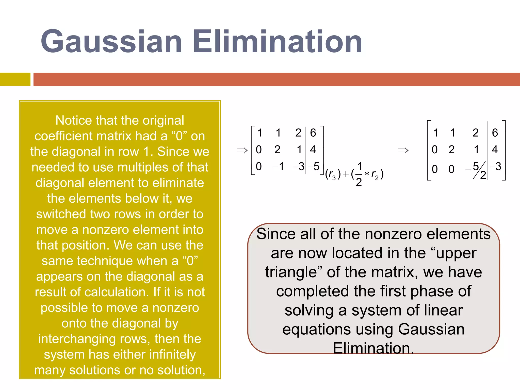 Cramer’s RuleCramer’s rule is another technique that is best suited to small numbers of equations. This rule states that each unknown in a system of linear algebraic equations may be expressed as a fraction of two determinants with denominator D and with the numerator obtained from D by replacing the column of coefficients of the unknown in question by the constants b1, b2, … ,bn. For example, x1would be computed as