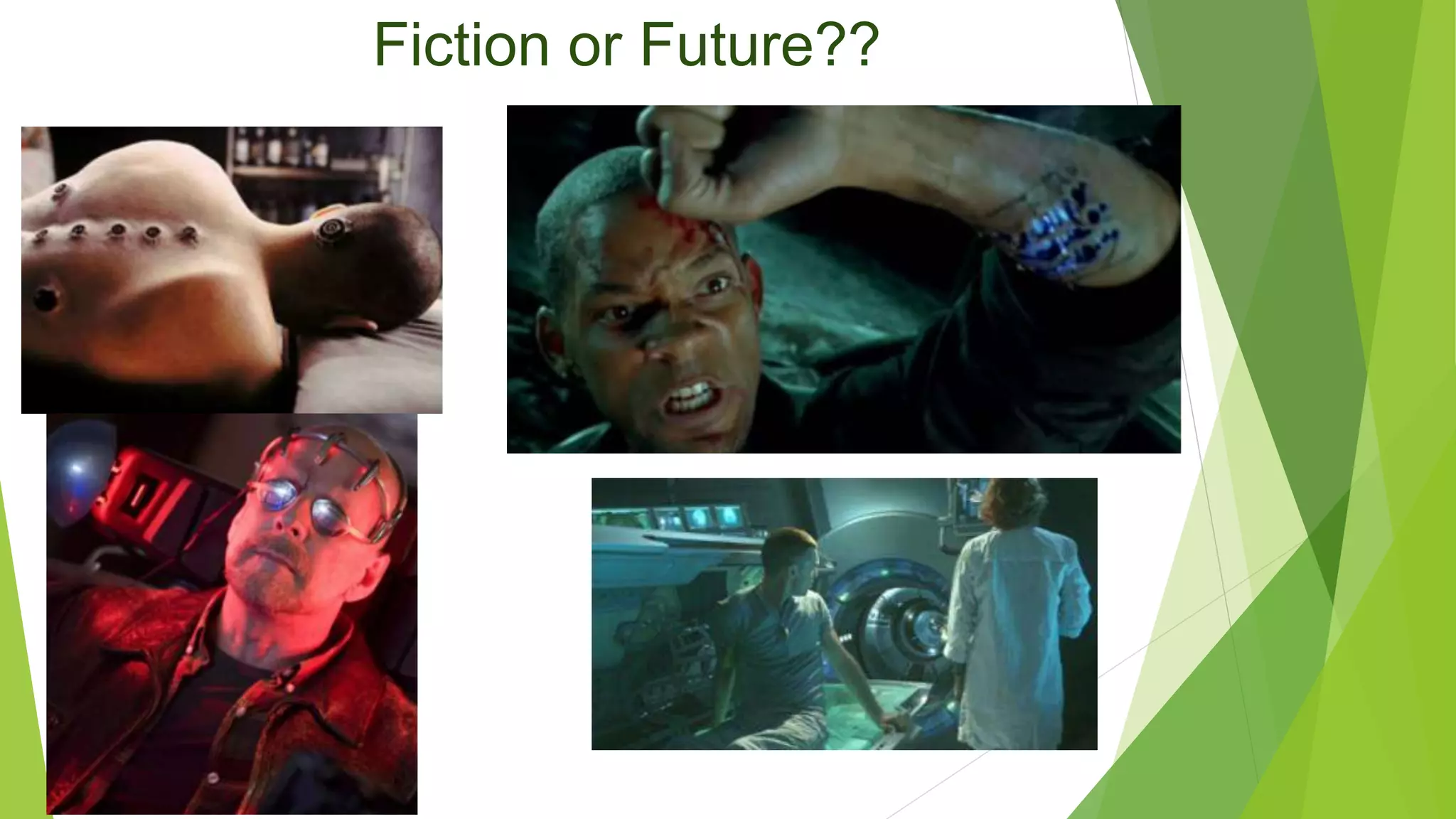 Fiction or Future??
 