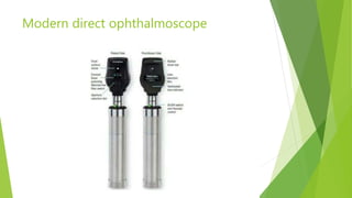 Direct ophthalmoscopy | PPTX