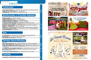 Directorio Comercial14
P-R-S-T
15
6:7
49
-
-
-
-
-
4
15
-
3
44
-
28
28
46
28
28
28
45
46
46
52
FOTO ESTUDIO IDEAL Tel.: 279 67 50 Cel.: 312 216 51 76 Crr 60 N. 79 S 75
PAPER ARTE Y PUBLICIDAD Cel.: 310 498 96 72
CIBERPAIS.NET Tel.: 279 01 53 C.C HECO Loc. 106
BURGUE AREPA Tel.: 307 25 11 Parque
COMIDAS RÁPIDAS LUZ Tel.: 302 19 85 Parque
COMIDAS RÁPIDAS LA MONA Tel.: 309 55 80 Parque
COMIDAS RÁPIDAS EL PARQUE Tel.: 279 10 41 Parque
D’ SOJA, Alimentos Naturales Tel.: 309 51 53 Cra. 60 N. 81 Sur 106
LA ESTRELLA DEL DRAGÓN, Comida China Tel.: 307 05 04 Cra. 55 N. 77 S 65
MARYCELI SALÓN SOCIAL Tel.: 279 03 85 Calle 81 Sur N. 60 -21 Parque
SNACK’S Y QUESUDOS Tel.: 307 25 11 Parque
SUBWAY Tel.: 366 83 49 Calle 81 S N.59-101 Ed. Fuente Clara Loc.19 Parque
TACHES RESTAURANTE BAR Tel.: 322 02 58 Cra. 55 N. 77 S 69 Mall Bavaria
PALADAR PASIÓN Tel.: 309 44 61
EL OASIS SPA Tel.: 379 23 64 Cel.: 320 762 48 87 Cra. 60 N. 83 A S 64
MANTRA SPA Tel.: 279 34 97 Calle 81 S N. 59-08
SPA CANINO, DE PELITOS Tel.: 379 27 35
Naturístas:
ANÍS, Tienda Vegetariana Tel.: 279 07 59 Calle 81 Sur N. 61-37 La Estrella
DONDE MANANINA Plantas Medicinales Cel 313 640 79 53 Cra. 60 # 81 S 103
TIENDA DEL BIENESTAR, Alimentos Saludables 309 59 45 Cra. 59 N. 80 S 17
Del Peluquero:
LA TIENDA DEL PELUQUERO MARIANA Tel.: 279 04 66 Cra. 61 N. 81 S 88
MAXITIENDA DE BELLEZA Tel.: 444 54 40 Calle 80 Sur N. 60-32 Parque
De los Sentimientos
EL BAÚL DE LOS SENTIMIENTOS Tel.: 309 45 43 Cra. 61 N. 81 S 66
CINTRACÓN Y CENTRAUTOS, Conductores Tel.: 448 25 28 Cra. 58 N. 79 s 84
Restaurantes y Comidas Rápidas
Publicidad
Spa
Tiendas Especializadas
Trámites
Locución Profesional S.A.S
NIT: 900743842 - 8
 