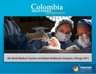 Courtesy Shaio
4th World Medical Tourism and Global Healthcare Congress, Chicago 2011.



                                                         TOURISM, FOREIGN INVESTMENT AND EXPORTS PROMOTION
 