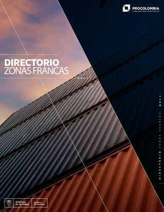 DIRECTORIO
ZONASFRANCAS
DIRECTORIOZONASFRANCAS
 