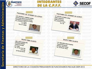 DIRECTORIO DE LA COMISIÓN PERMANENTE DE FUNCIONARIOS FISCALES 2009-2012
 