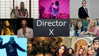 Director
X
 