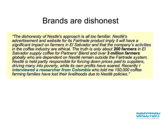 Brands are dishonest 