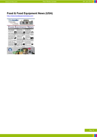 www.ormita.com                      New Media Update   8th Jan 2012




 Food & Food Equipment News (USA)
 http://www.foodequipmentnews.com




                                                               Pag. 16
 