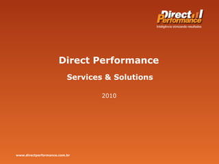 Direct Performance 2010 Services & Solutions 