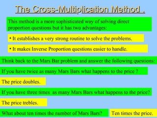 The Cross-MultiThe Cross-Multipplication Method .lication Method .
This method is a more sophisticated way of solving dire...
