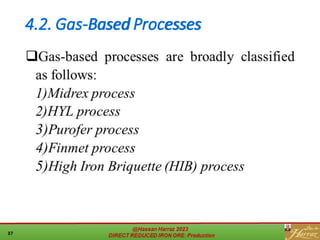 4.2. Gas-Based Processes
 