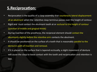 Reciprocal Tooth Direct Retainers in removable partial denture | PPTX