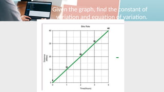 DIRECT VARIATION-mathematics 9 for quarter 2.pptx