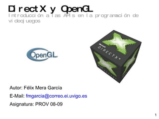 DirectX y OpenGL ,[object Object]