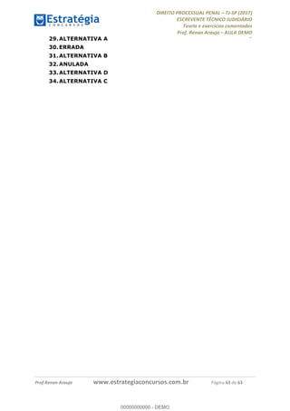 !∀#∃∀%&∋(#&)∃∗∗+,−∋(∃.,−∋/∋%01∗(∋234567∋
∃∗)#∃8∃.%∃∋%9).∀)&∋0+!∀)∀:#∀&∋
%;<=>?∋;∋;≅;=ΑΒΑ><Χ∋Α<∆;ΕΦ?Γ<Χ∋
(=<ΗΙ∋#;Ε?Ε∋,=?ϑΚ<∋/∋,+−,∋!∃Λ&!
∀!
! ! ! ! ! ! ! ! ! ! !
!
(=<ΗΙ#;Ε?Ε∋,=?ϑΚ<∋∋∋∋∋∋∋∋∋∋∋∋∋∋∋∋∋∋∋###∃%&∋()∋%∗+),−.,/(&−&∃,−0∃1(!!!!!!!!!!!!!!!!!!!!∀#∃%&∋!34!()!34!
29.!ALTERNATIVA A
30.!ERRADA
31.!ALTERNATIVA B
32.!ANULADA
33.!ALTERNATIVA D
34.!ALTERNATIVA C
!
!
00000000000
00000000000 - DEMO
 