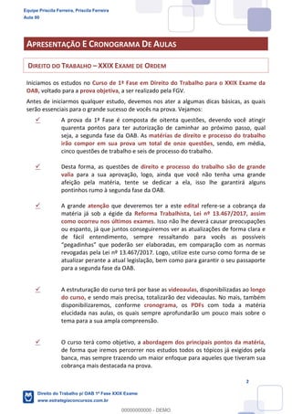 Equipe Priscila Ferreira, Priscila Ferreira
Aula 00
Direito do Trabalho p/ OAB 1ª Fase XXIX Exame
www.estrategiaconcursos.com.br
0
00000000000 - DEMO
 