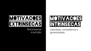 "Ninguém cuida do que não é seu."
 