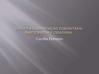 Cecilia Peruzzo
 