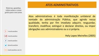 Direito Administrativo - Atos Administrativos