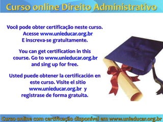 Você pode obter certificação neste curso.
      Acesse www.unieducar.org.br
      E inscreva-se gratuitamente.

    You can get certification in this
  course. Go to www.unieducar.org.br
          and sing up for free.

Usted puede obtener la certificación en
         este curso. Visite el sitio
        www.unieducar.org.br y
     registrase de forma gratuita.
 