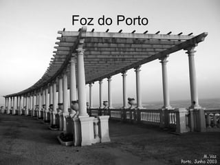 Foz do Porto 