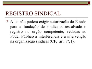 ORGANIZAÇÃO SINDICAL
 Súmula nº 374 do TST. NORMA COLETIVA.
CATEGORIA DIFERENCIADA. ABRANGÊNCIA (conversão da
Orientação Jurisprudencial nº 55 da SBDI-1) - Res. 129/2005, DJ 20,
22 e 25.04.2005. Empregado integrante de
categoria profissional diferenciada não tem
o direito de haver de seu empregador
vantagens previstas em instrumento
coletivo no qual a empresa não foi
representada por órgão de classe de sua
categoria. (ex-OJ nº 55 da SBDI-1 - inserida
em 25.11.1996)
 