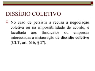 REGISTRO SINDICAL
 A lei não poderá exigir autorização do Estado
para a fundação de sindicato, ressalvado o
registro no órgão competente, vedadas ao
Poder Público a interferência e a intervenção
na organização sindical (CF, art. 8º, I).
 