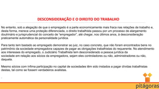 DIREITO EMPRESARIAL - TRABALHO - DESCONSIDERAÇÃO DA PERSONALIDADE JURÍDICA.pptx