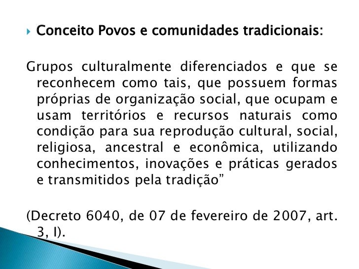 O Que São Comunidades Tradicionais Cite Três Exemplos Delas