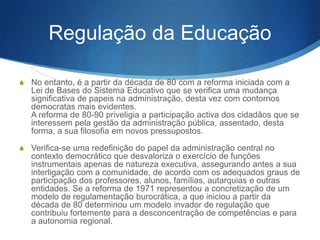 Regulação da Educação: Direito Constitucional da Educação, Prof. Doutor Rui  Teixeira Santos, ESE Jean Piaget, 2013