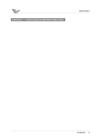DIREITO GLOBAL II

CAPÍTULO I — A APLICAÇÃO DO MÉTODO CONFLITUAL.

FGV DIREITO RIO

30

 