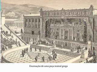 Encenação de uma peça teatral grega
 