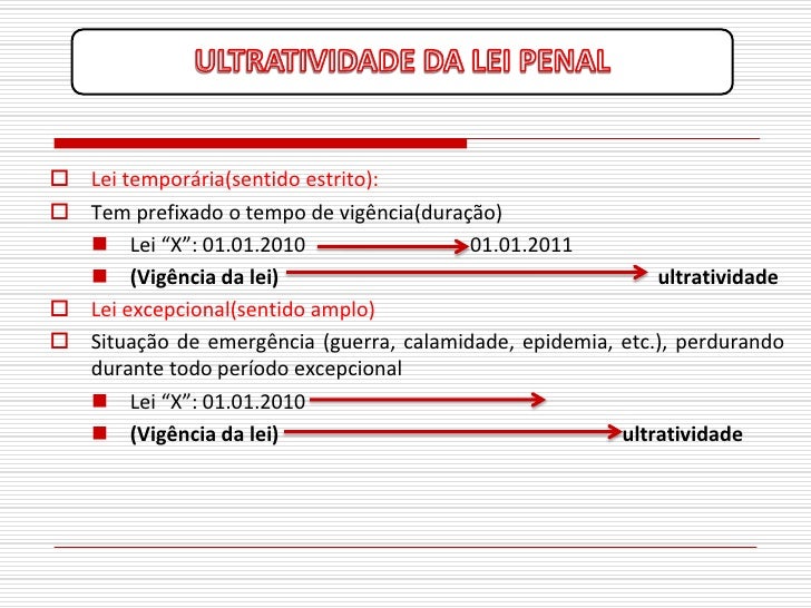Retroatividade Irretroatividade E Ultratividade Da Lei Penal Lei de Partilha Retroatividade Irretroatividade E Ultratividade Da Lei Penal Lei de Partilha