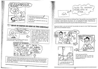 JfJE"'
i

dil

F'V)(A'. SE EU SOU6€SSE QoE élé
EM UM HOMEM é NÃO UM ANl MA L)

riU

Ni.o 1I1íAARIA!i'.

fODER'iA 1ÉP- OB5ERvADO

~

MElHOR. ANTES D(

I

o erro de tipo essencial pode se..
1. Erro de tipo essencial invencivel (ou
escusável)
2. Erro de tipo essencial vencivel (ou
inescusável).

~ QUAIS OS EfEITOS DO ERRO DI: TIPO ESSENCIAL?
r

ç... MAS EU roi DIi(6ENTe....

€'ST"AVA E'5<:AJRO ~ o 8ARotrlO

PAREdA SEI>. o b()
AniMAL "BRAvio!

rt>
"O erro Sobre elemento constitutivo do tipo legal de
crimeexcluiodolo..." (art. 20,1'1 parte).

/, ... 0 O

ATIRAR. .• ,

I

Há previsão de culpa no crime de homicidio? Sim. (vide pág 28 do livro Direito Penai
Ilustrado - parte especial, da autora) - art. 121 parágrafo 3°. Então, responderá por
homicídio culposo porque incidiu em erro de tipo essencial vencível.

Pergunta a fazer: o erro era vencível? Há previsão de culpa no crime? SIM? Responderá
pelo crime na modalidade culposa

o erro essencial invencível exclui
dolo e culpa. Não responderá por
crime doloso nem culposo. Provando-se que qualquer pessoa, nas
condições em que se viu envolvido,
teria a mesma suposição, ou seja,
que se tratava de animal bravio, há
exclusão de dolo ou culpa, aplicando-se o disposto no art. 20,
"caput",1'parte.

ElE roi
bESffcNTO!

'PoDER!A TéR
Sioo MAis
CAuTEloso !

<::tll-

v

l>

Tratando-se de erro de tipo essencial vencível, não responde por crime de homicídio
doloso, mas sim por crime de homicidio culposo. Se o erro resultou de desatenção,
leviandade, negligência do sujeito, deve responder pelo fato CUlposo, como dispõe o
art. 20, "caput", 2' parte.

o erro era vencível? Sim.
Há previsão de culpa no crime de
lesões corporais? Sim. (vide art. 129
parágrafo 6° do CP).

.. e o meu filho não iria sofrer
lesões corporais graves."

106
107

,

 