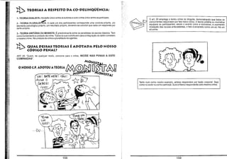 nll:

~

lI'"

O

i

~

TEORIAS A RESPEITO DA (O-DELINQÜÊNCIA:

,11

1 • TEORIA DUALISTA: Há delito único entre os autores e outro crime único entre os participes.

~lr.

2 - TEORIA
A cada um dos participantes corresponde uma conduta própria, um
elemento psicológico próprio, um resultado próprio, devendo-se concluir que cada um responde por
delito próprio.

'li

ifllj
I
lé

:típ,

!ll,,
!

I,:

.•

iH
:,:,7

íiiH
lj!
'I!i"'
'i
:-II;:~

uI:;

PLURALíS~:

,nh

!r:p
i~t~

iin
'ii!'f

ii~

'·"i;
11;;,
'I'!

P

:/,l

concorrentes respondem por fato típico único. A teoria unitária ou nionística
equipara os participantes, sendo o evento único e indivisível, e ocorrendo
nivelação das causas antecedentes, o fato é encarado como um só. Há um
só crime.

3 • TEORIA UNITÁRIA OU MONISTA: É predominante entre os penalistas da escola clássica, Tem
como fundamento a unidade de crime. Todos os que contribuem para a integração do delito cometem
o mesmo crime. Há unidade de crime e pluralidade de agentes,

~ Q~AL DESSAS TEORIAS É ADOTADA PELO NOSSO
CO DIGO PENAL?

ART 29: "Quem, de qualquer modo, concorre para o crime, INCIDE NAS PENAS A ESTE
COMINADAS",

MONf~

Im:;
m',

~,:;

~w

o art. 29 emprega o termo crime no singular, demonstrando que todos os

O NOSSO C.P. ADOTOU ATEORIA
VAi', !'ATE NelE!

PUXA o

§

~~[:gJ D~lJ.~

~O!

CA13E"/O!

MO 

*~

ONIS1:'" f

1

~.

Tanto num como noutro exemplo, ambos respondem por'lesão corpora1. Seja
como co-autor ou como partícipe, Guto e Marco responderão pelomesmo crime.

(550',

~I~

li

~ii"

'::.1

'~'1

;~!~

::~
.,

.,~

~~;~

m
~;"

:~I,~

U

'11ji;'
,11M
~!~

;'j

,1i:~

m

.. , OU ...

li
~:i

~!:~

'il:~

~i:?'
E~

Ip

l'l

li;~

158

1S9

 