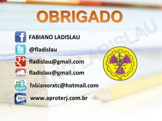 FABIANO LADISLAU

@fladislau
fladislau@gmail.com

fladislau@gmail.com
fabianorxtc@hotmail.com

www.aproterj.com.br

 