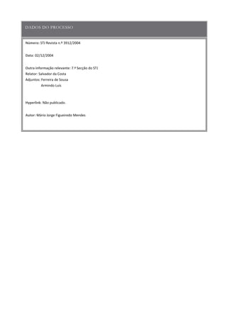 Número:
Data
Outra informação relevante
Hyperlink
Autor:
 