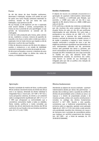 Decisões e fundamentos:
 