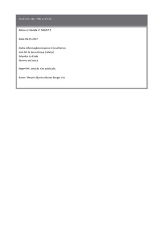 Número:
Data
Outra informação relevante
Hyperlink
Autor:
 