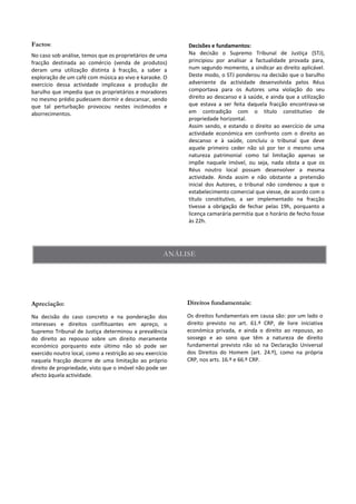 Decisões e fundamentos:
 