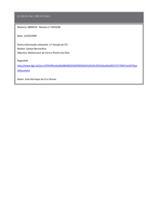 Número:
Data
Outra informação relevante
Hyperlink
Autor:
 