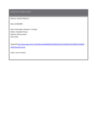 Número:
Data
Outra informação relevante
Hyperlink
Autor:
 