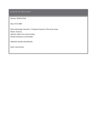 Número:
Data
Outra informação relevante
Hyperlink
Autor:
 