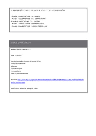 Número:
Data
Outra informação relevante
Hyperlink
Autor:
 