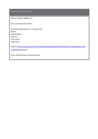 Número:
Data
Outra informação relevante
Hyperlink
Autor
 