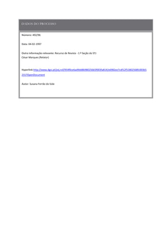 Número:
Data
Outra informação relevante
Hyperlink
Autor
 