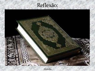 Alcorão
 